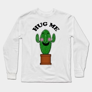 Hug Me Cactus Long Sleeve T-Shirt